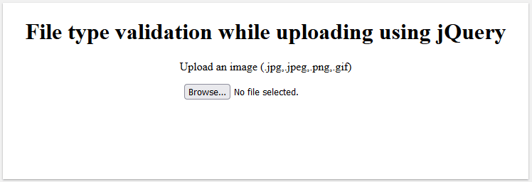 file type validation while uploading using jquery