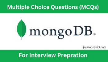 MongoDB MCQs Multiple-Choice Questions and Answers