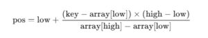 Interpolation Search in Java with Examples - Javacodepoint