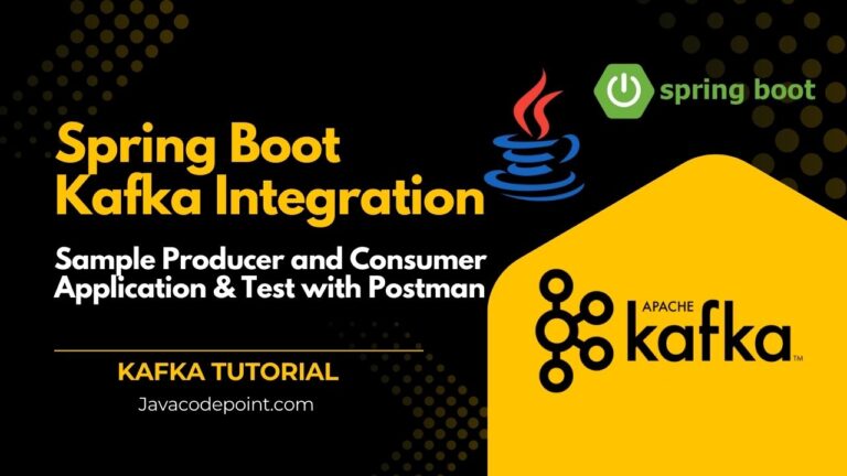 Spring Boot Kafka Integration Step-by-Step Guide