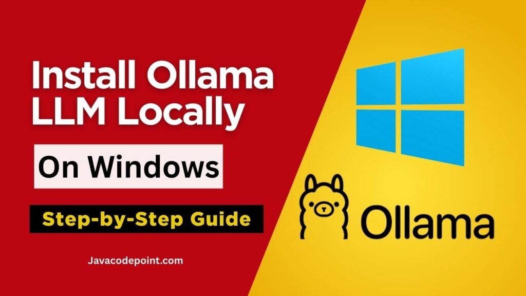 How to Install Ollama Locally on Windows (Step-by-Step Guide)
